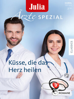 cover image of Küsse, die das Herz heilen